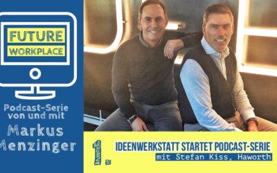 Episode 08: Start Podcast-Serie „Future Workplace“