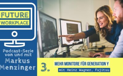 Episode 10: Wie viele Monitore braucht Generation Y ?