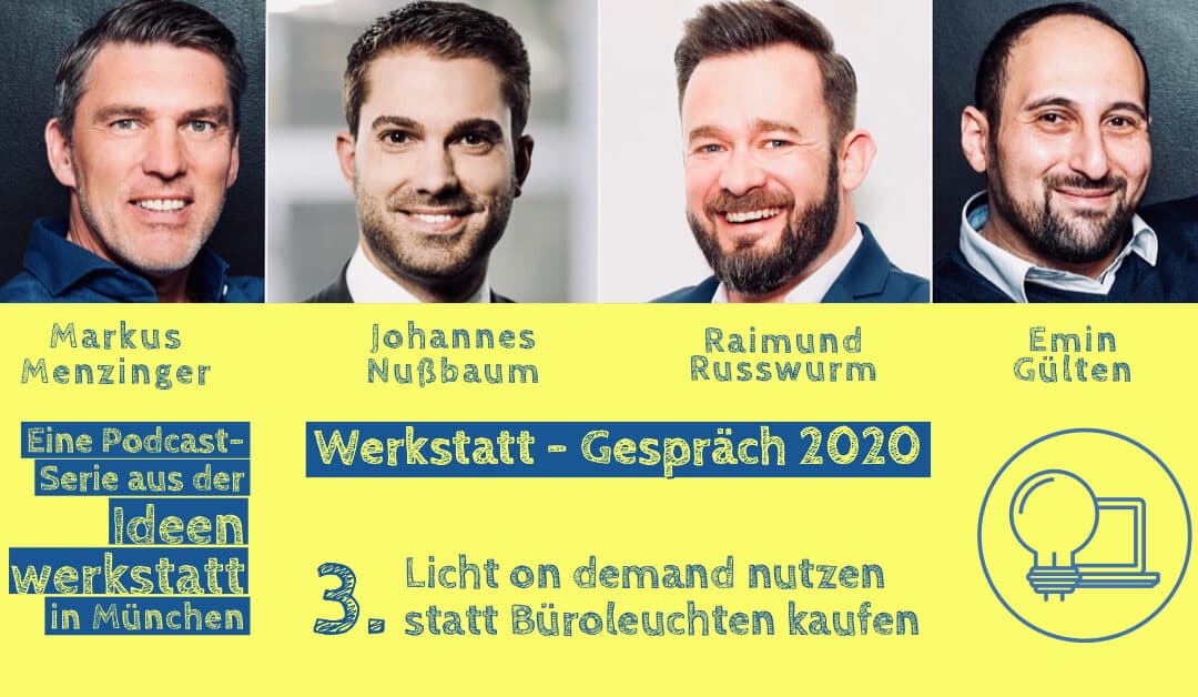 Licht on demand nutzen statt Büroleuchten kaufen