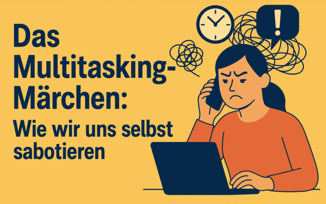 Multitasking-Märchen